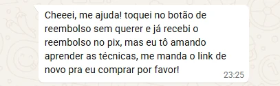 Aluna pediu o link de volta depois de pedir reembolso sem querer